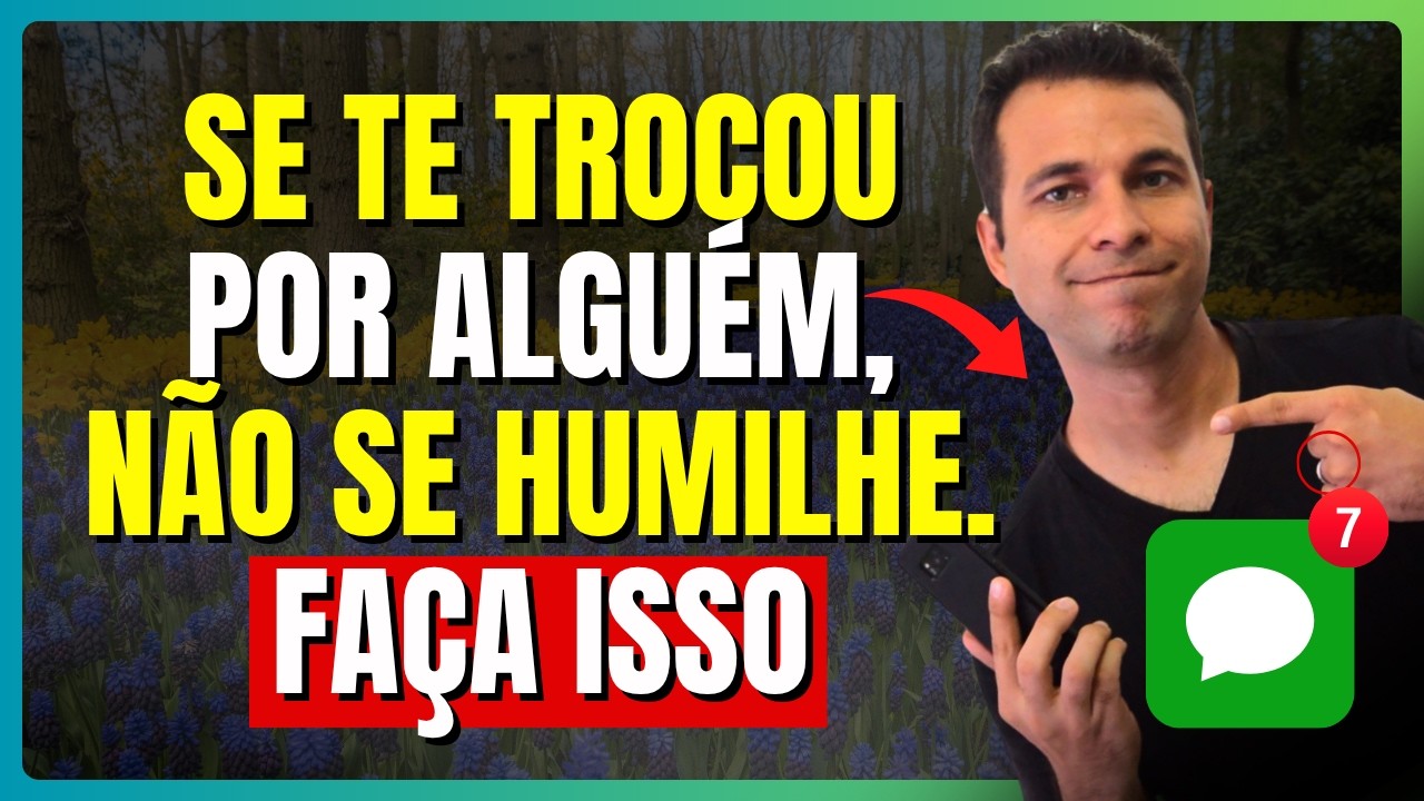 FAÇA Isso E Quem Te Rejeitou Vai Se Arrepender (5 Coisas Que Funcionam)