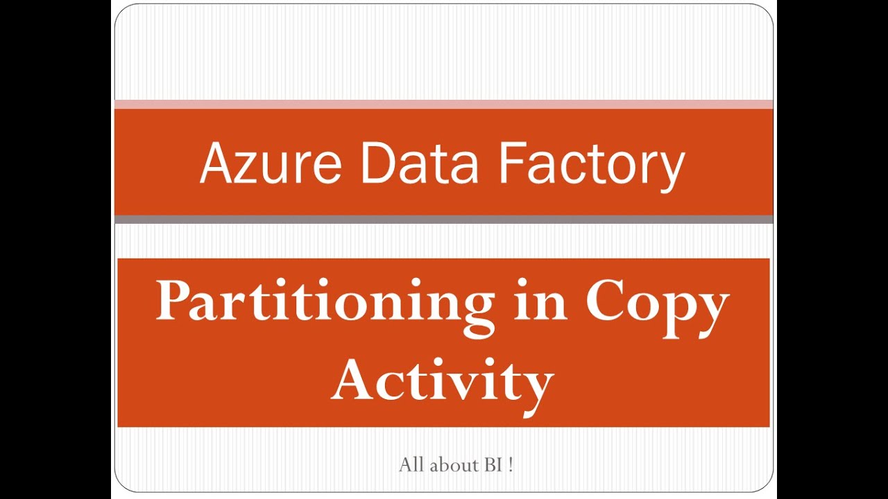 Azure Data Factory — разделение большой таблицы и создание файлов в ADLS с помощью копирования