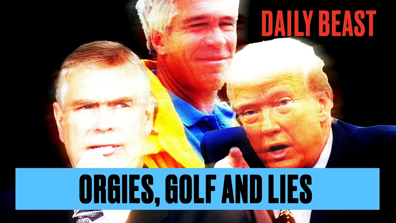 Sex Secrets of Trump, Epstein and Andrew Laid Bare | The Daily Beast Podcast