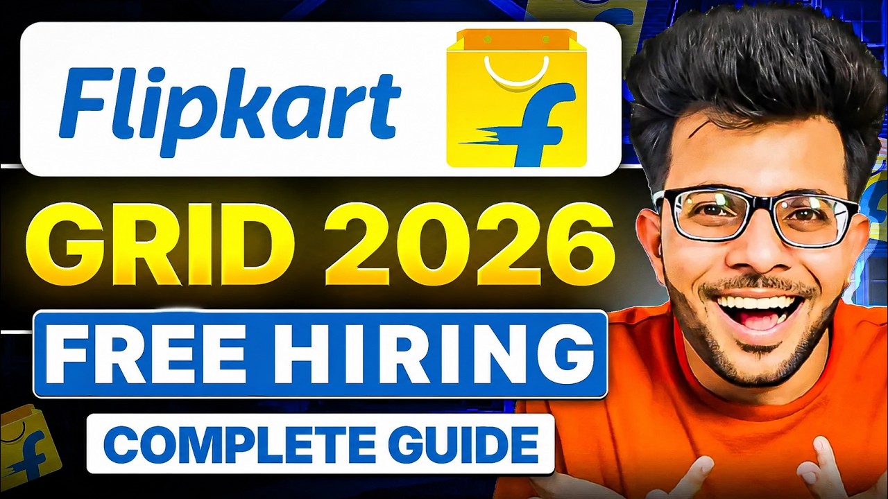 Flipkart GRID Free Hiring 2026 [ Eligibility | Rounds | Complete Guide ] | Flipkart GRID 8.0