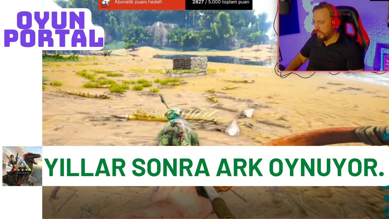 Oyun Portal YILLAR SONRA ARK Oynuyor!