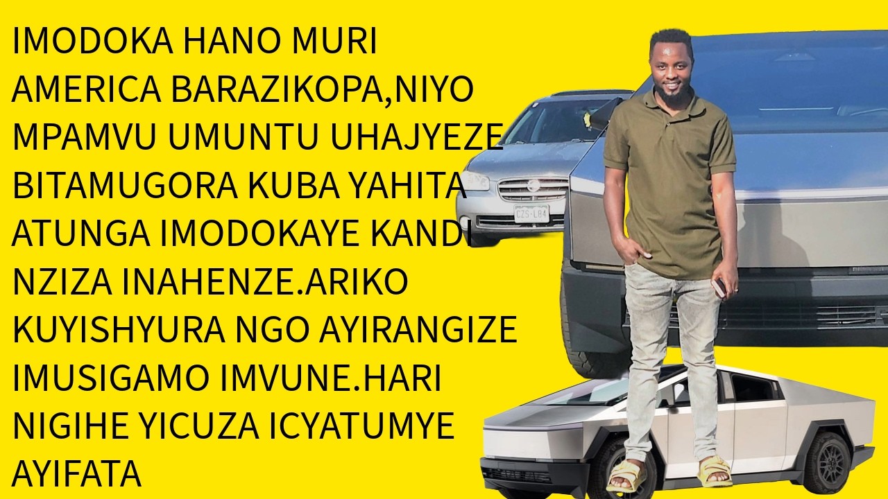 DUTEMBERANE USA; AMAZE IMYAKA IRENGA 20 HANO AMERICA ATUBWIYE UKUNTU HANO IMODOKA BAZIKOPA