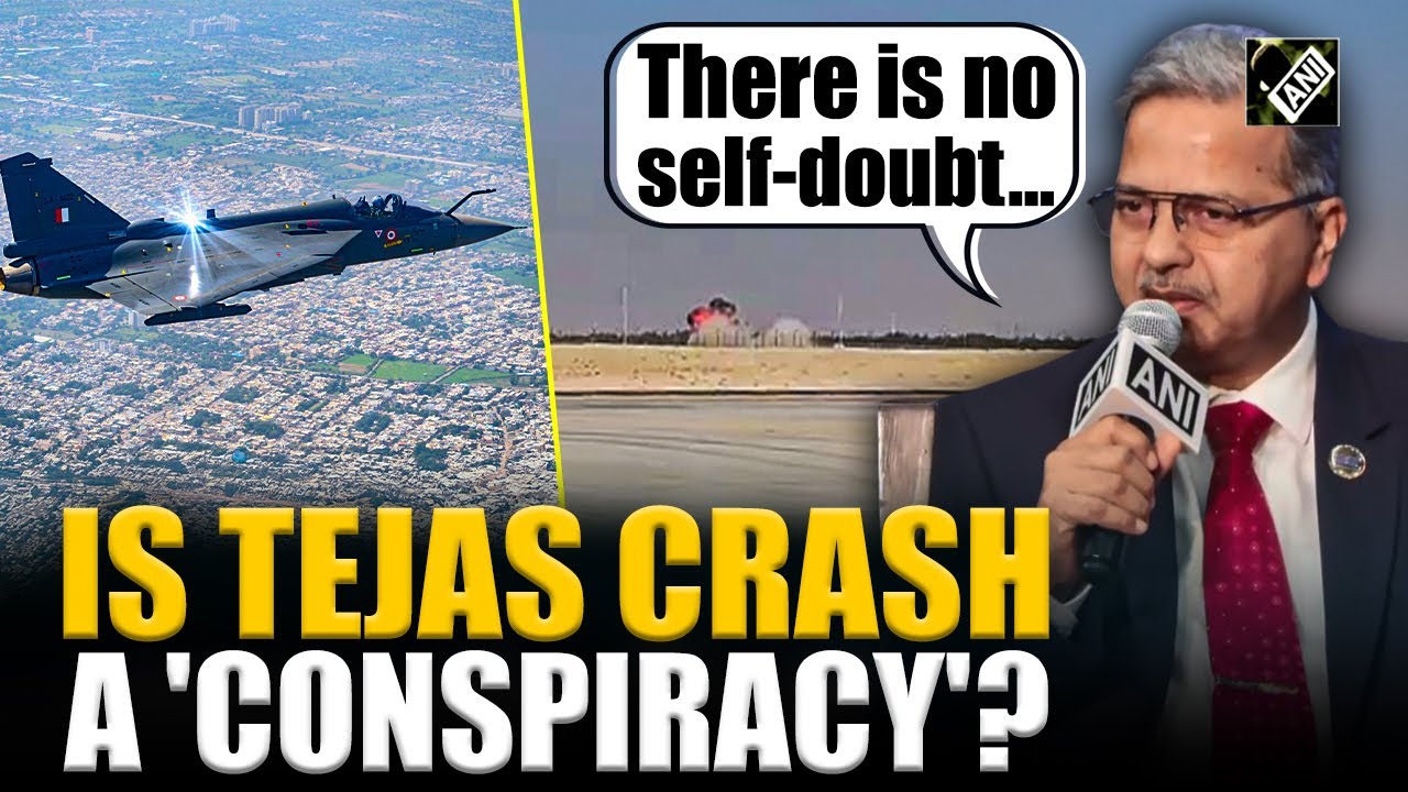 Conspiracy angle in Dubai Tejas Crash? HAL Chairman explains at ANI&rsquo;s National Security Summit