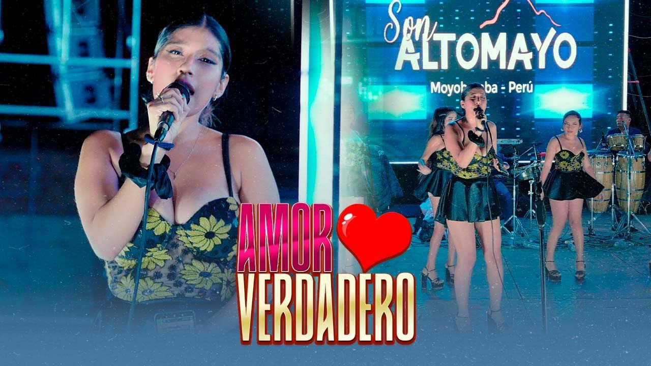 Amor Verdadero - Son Altomayo / EN VIVO