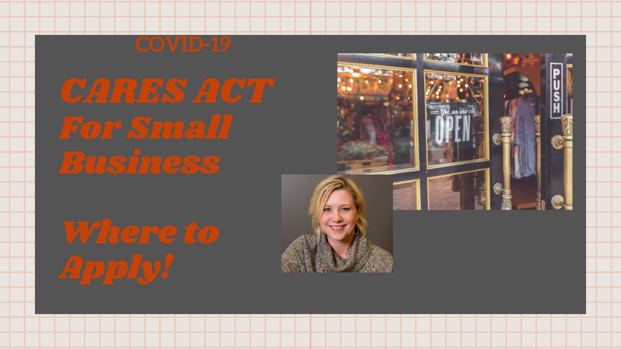 Interpret CARES Act for your Small Business | Where to Apply