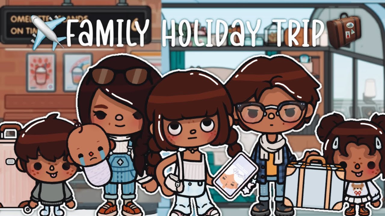 Family Holiday Trip ✈️ || *with voice* || Toca Boca TikTok Roleplay