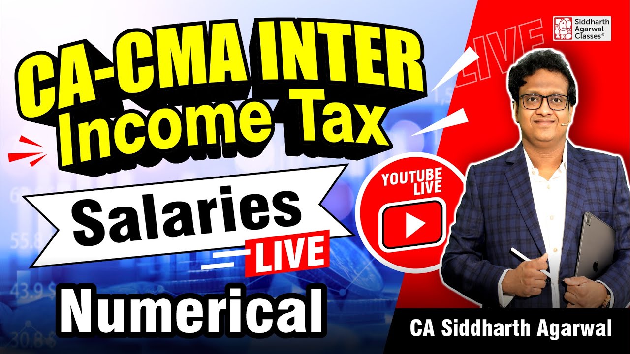 INCOME TAX (DT) - SALARIES - NUMERICAL | May/June 2024 | CA-CMA Inter | Siddharth Agarwal