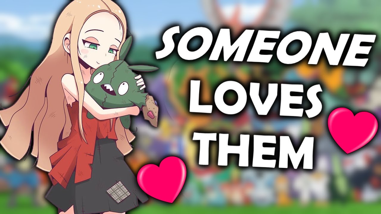 Every Pokemon is SOMEONE'S favourite