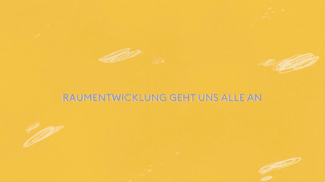 Raumentwicklung geht uns alle an