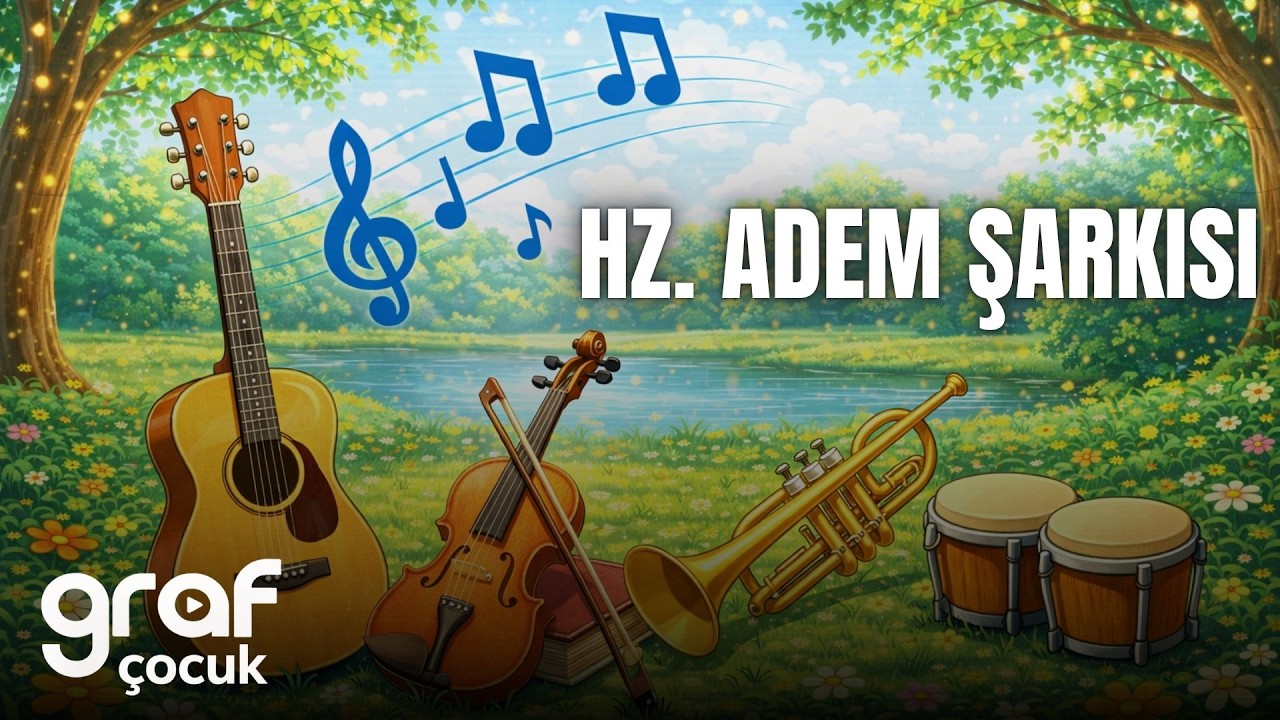 Hz. Adem Şarkısı | Eğitici Çocuk Şarkısı
