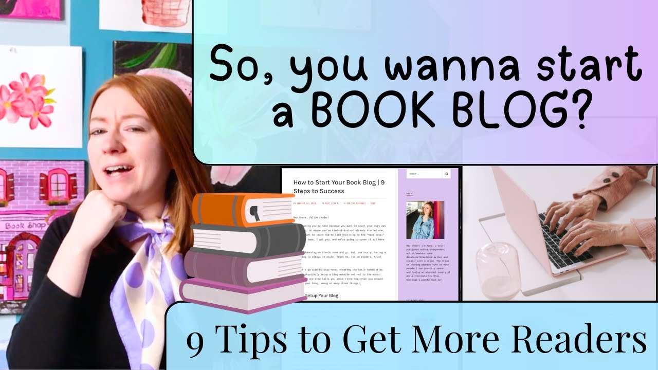 How to Start Your Book Blog | 9 Steps to Bookish Website Success | Build & Launch a Book-Themed Blog