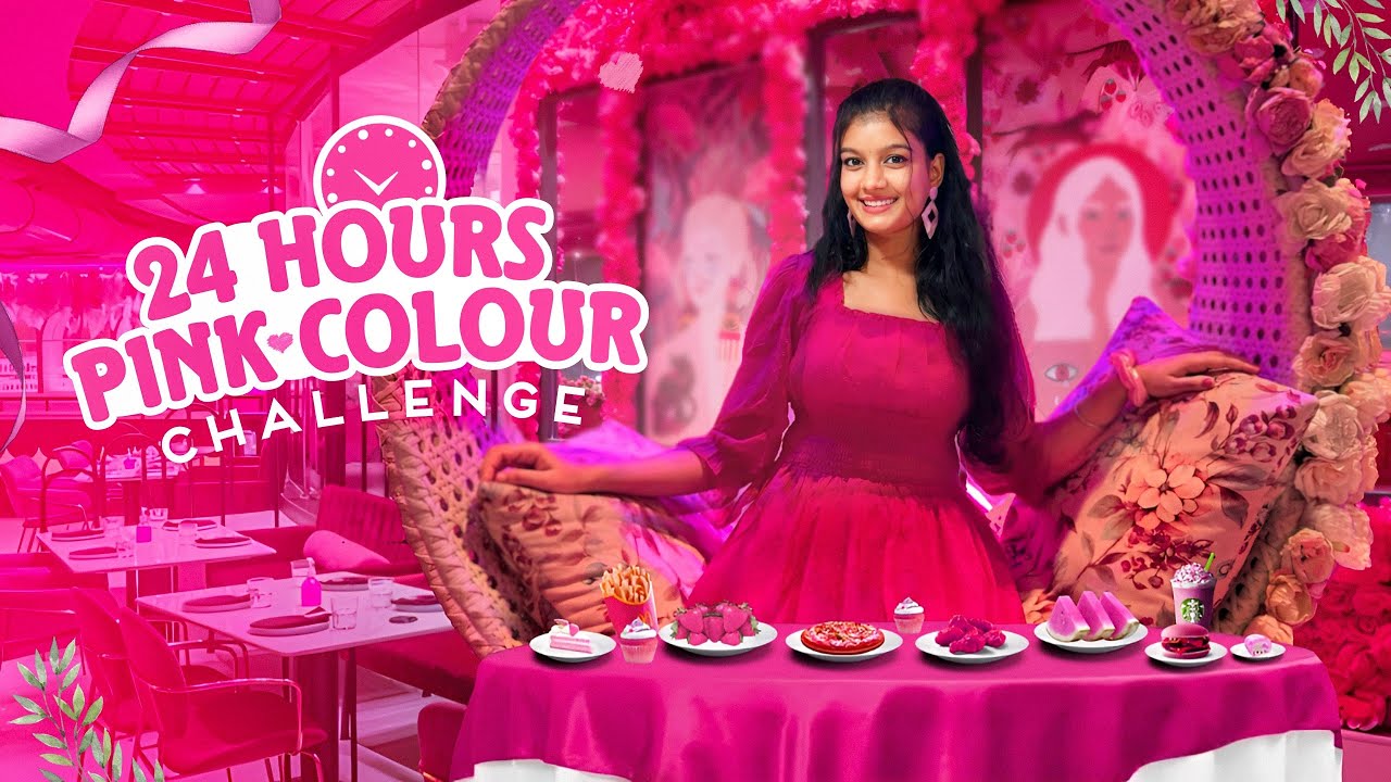 24 Hours Pink 💕Colour Challenge🥰