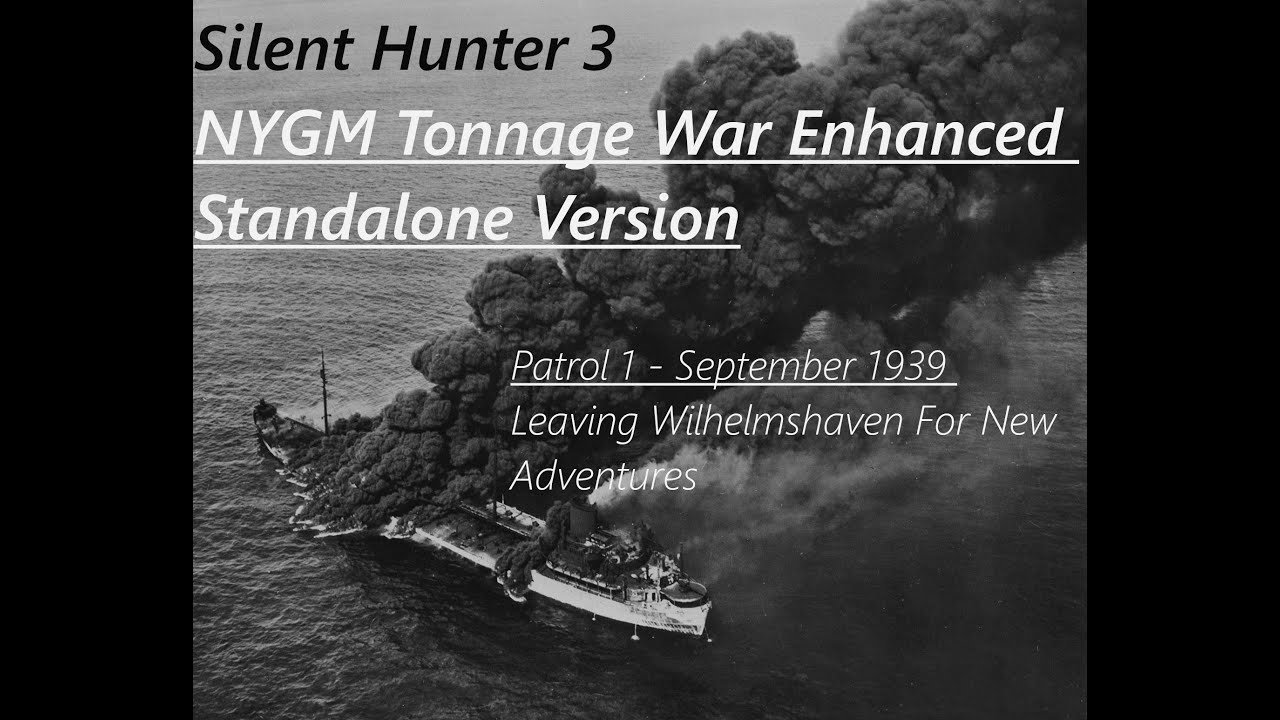 SH3 - Battle Of The Atlantic - Patrol 1 - Leaving Wilhelmshaven For New Adventures