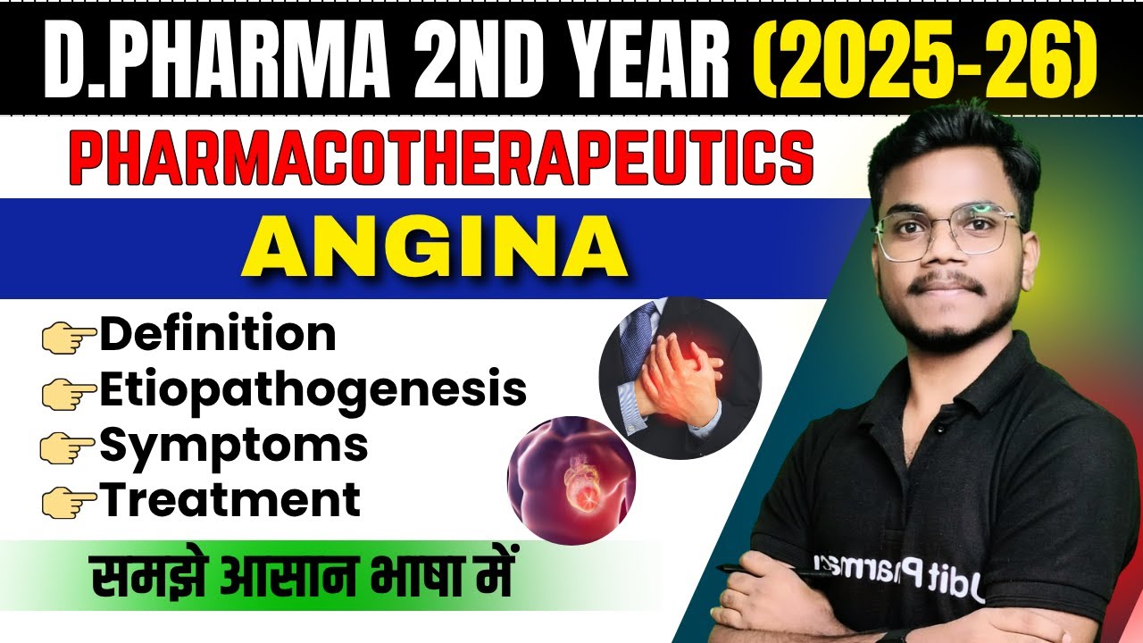 D.Pharma 2nd Year Pharmacotherapeutics | Angina | Pharmacotherapeutics Most Important Topics