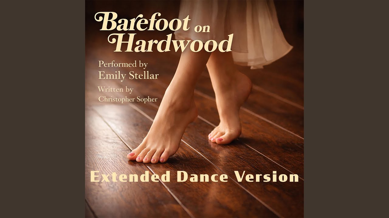 Barefoot on Hardwood (feat. Emily Stellar)