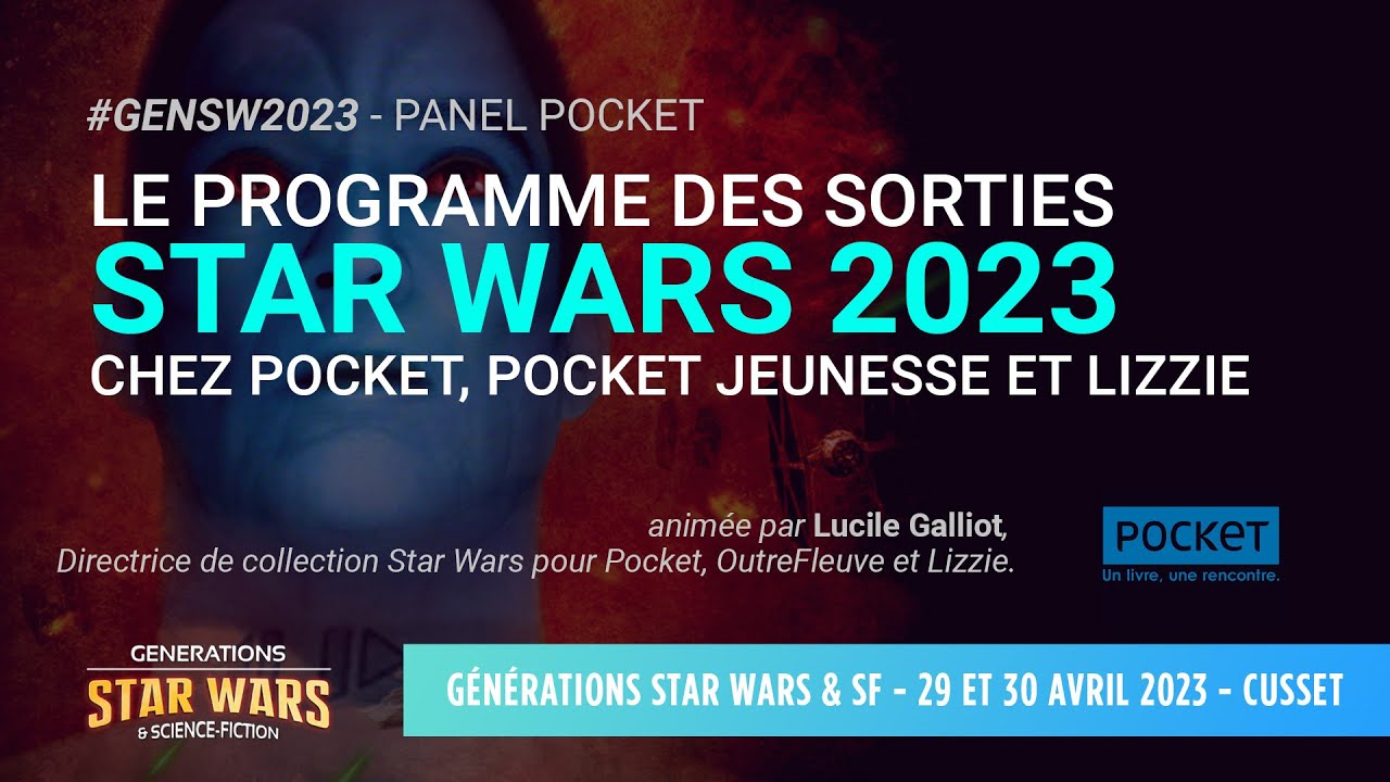 Programme des sorties Star Wars 2023 chez Pocket, Pocket Jeunesse et Lizzie - #GenSW2023 à Cusset