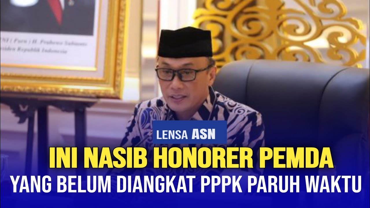 Info PPPK Paruh Waktu, Bagaiman Nasib Honorer yang Belum Diangkat PPPK Paruh Waktu ?