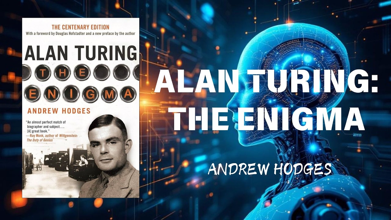 Alan Turing: The Enigma – Genius, War, and Tragedy