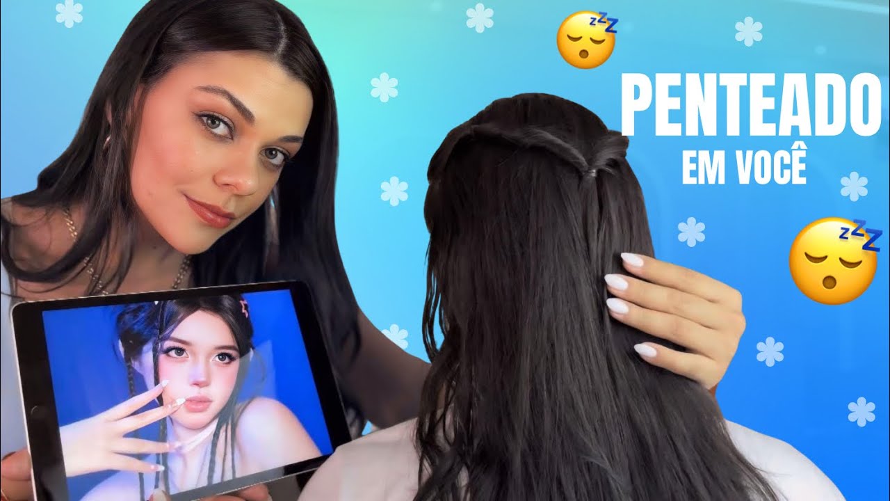ASMR APLICADO: Fazendo Penteado Relaxante Em Uma Seguidora 💆🏻‍♀️