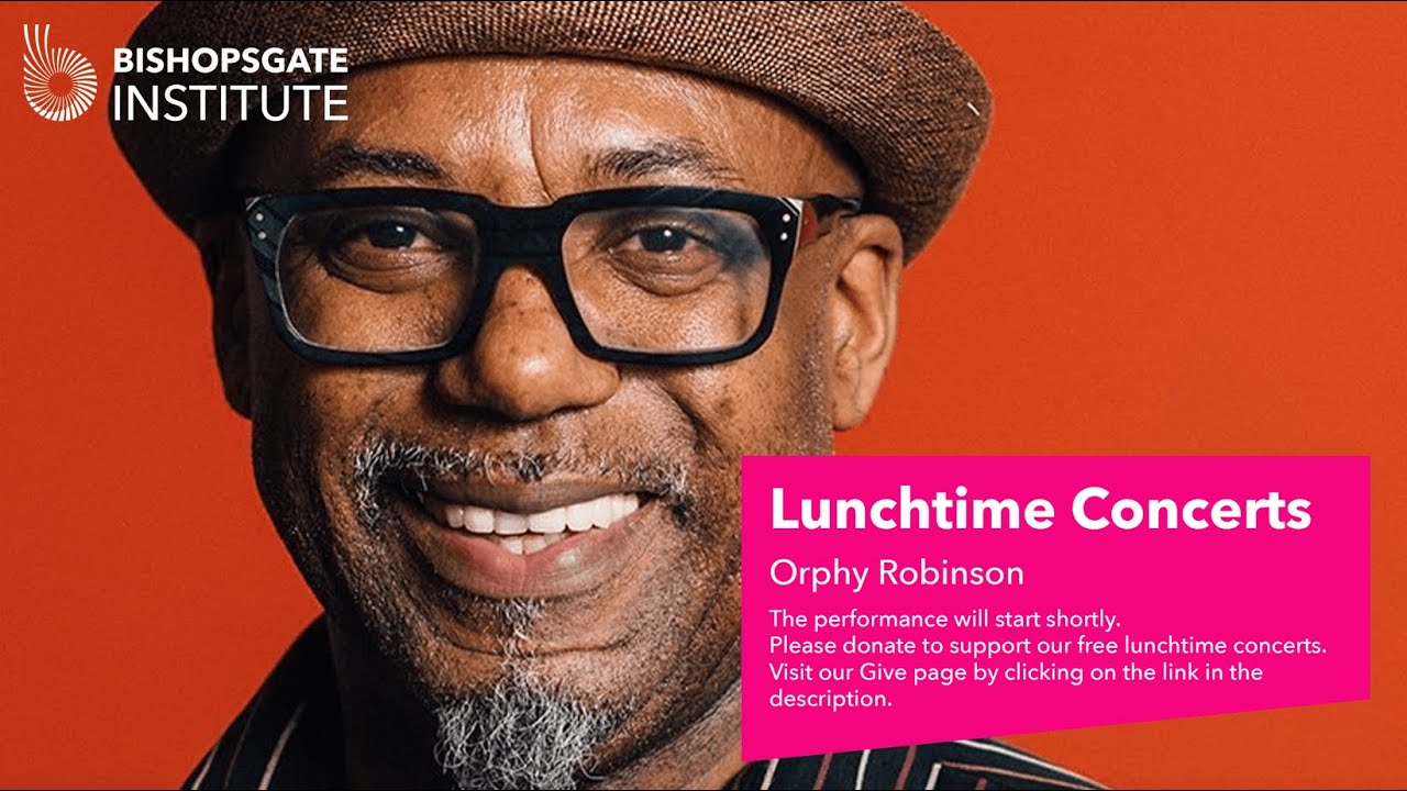 Lunchtime Concert: Orphy Robinson