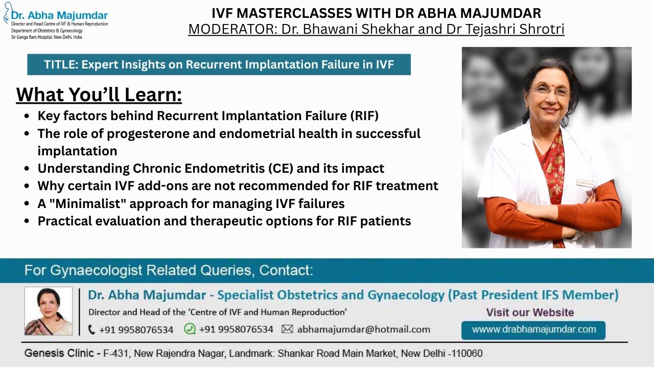 Expert Insights on Recurrent Implantation Failure in IVF | Dr. Abha Majumdar Masterclass
