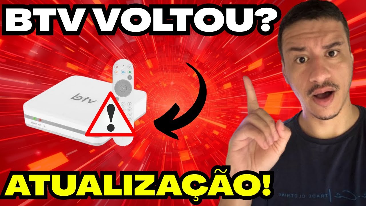 BTV VOLTOU A FUNCIONAR? BTV 13 VOLTOU? BTV 11 VOLTOU? ATUALIZA&Ccedil;&Atilde;O BTV HOJE