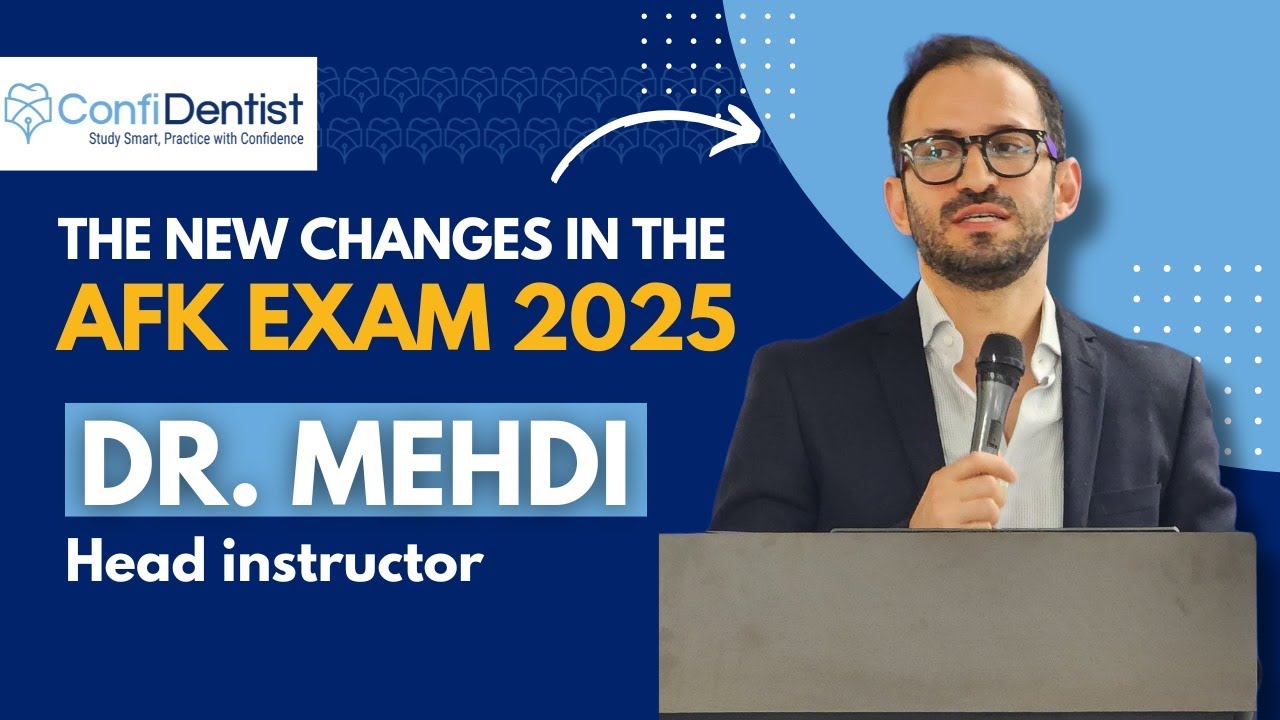 Understanding the New Changes in the AFK 2025 Exam by Dr. Mehdi Adibrad