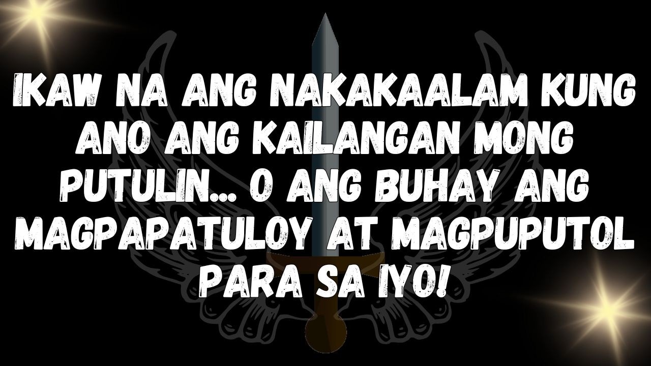 Ikaw na ang nakakaalam kung ano ang kailangan mong putulin... O ang buhay ang magpapatuloy at magpup
