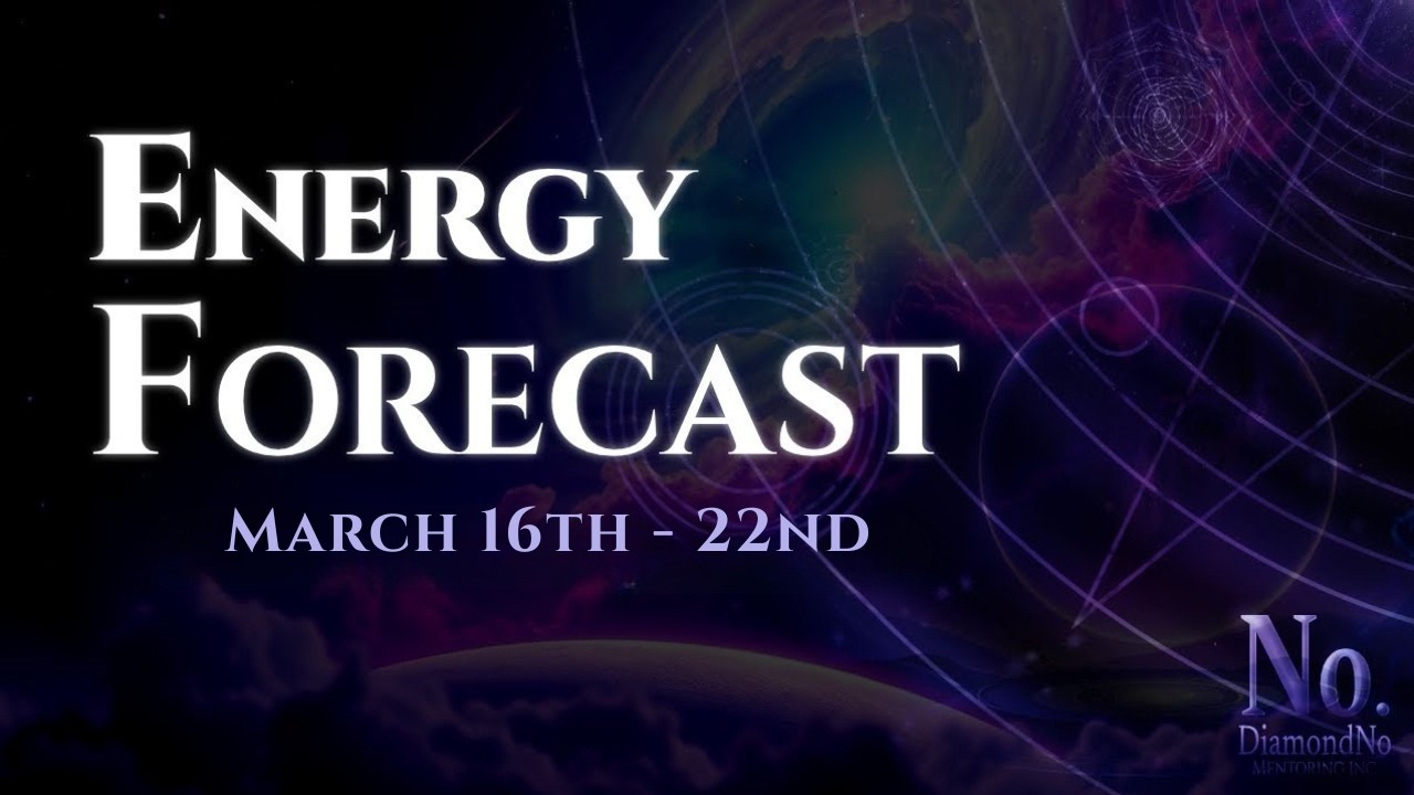 Weekly Energy Forecast: March 16th -  22nd