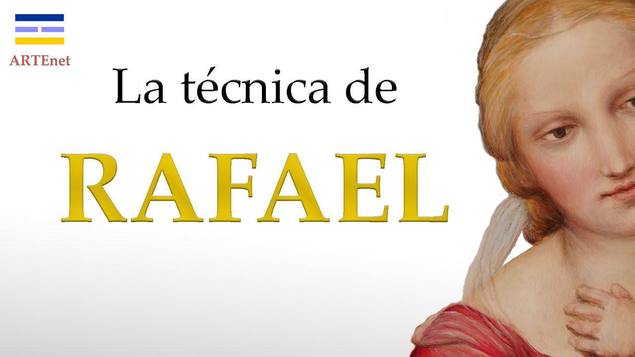La técnica de Rafael