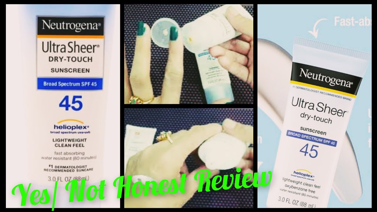 Neutrogena  Ultra Sheer Dry Touch Sunscreen spf 45/Honest review/Best Sunscreen for dry/oily skin