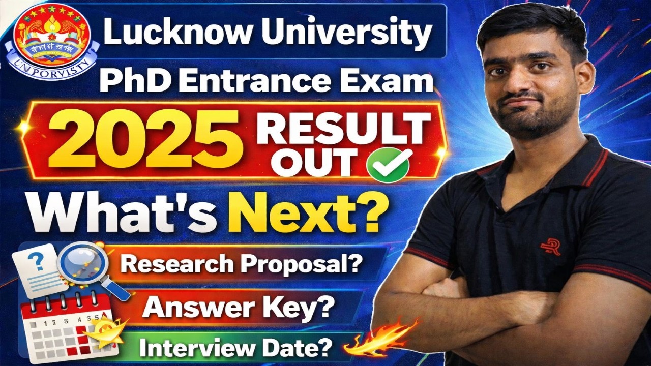 Lucknow University PhD Entrance Exam 2026 Result Out 🔥 | Research Proposal, Answer Key, Interview