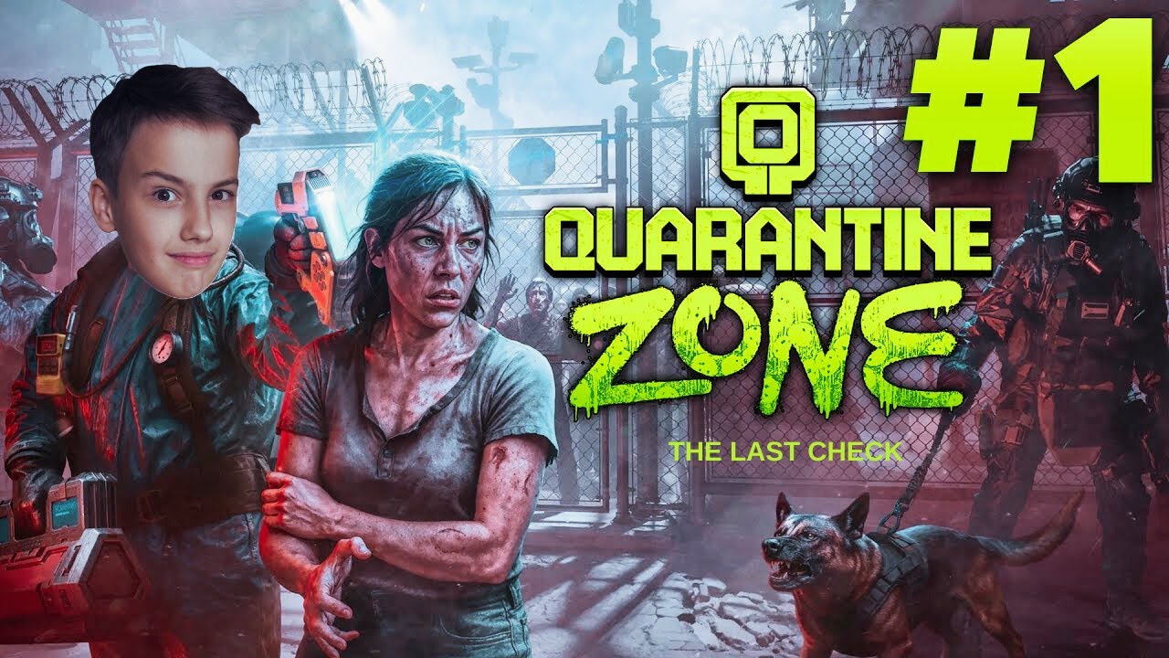 Я СТАВ ОХОРОНЦЕМ В КАРАНТИННІЙ ЗОНІ В ГРІ Quarantine Zone: The Last Check!!!🧪⚗️🧪 #1