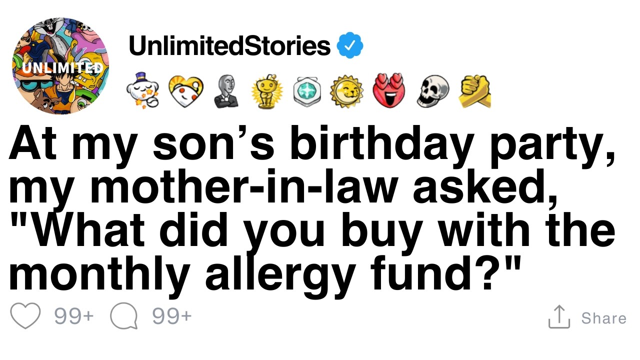 At My Son’s Birthday, My MIL Asked, “What Did You Buy With the Monthly Allergy Fund?” [FULL STORY]