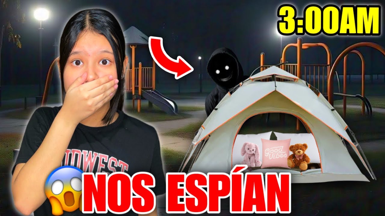 ACAMPAMOS EN UN PARQUE POR UNA NOCHE Y UN EXTRAÑO NOS ESPIÓ😱 PT2| Regina MH
