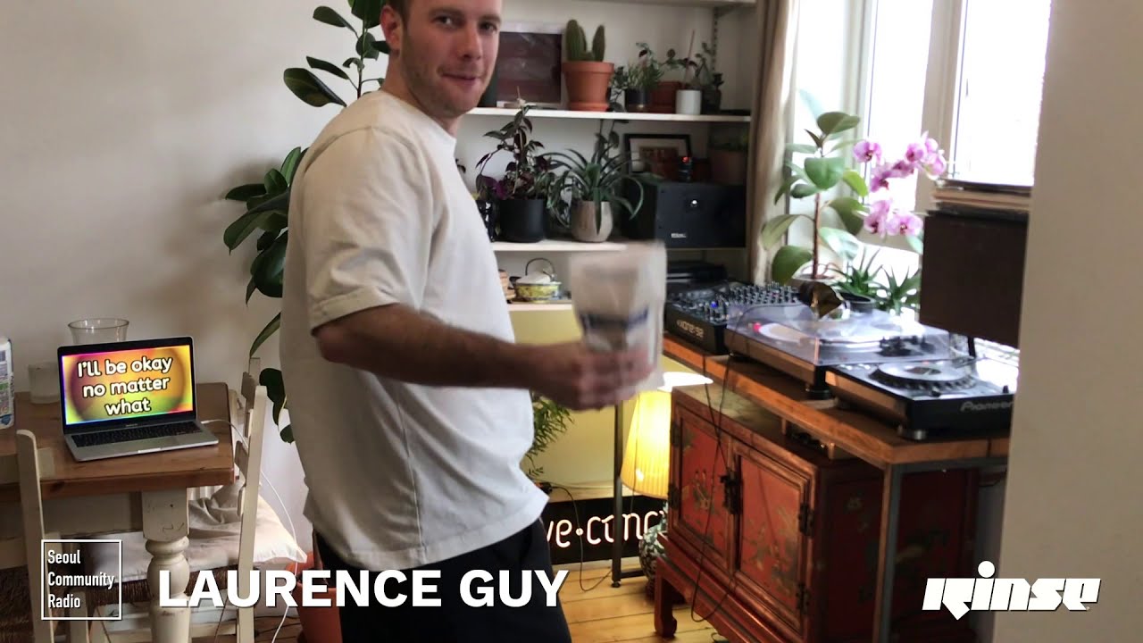 Laurence Guy | Rinse x SCR | Seoul Community Radio