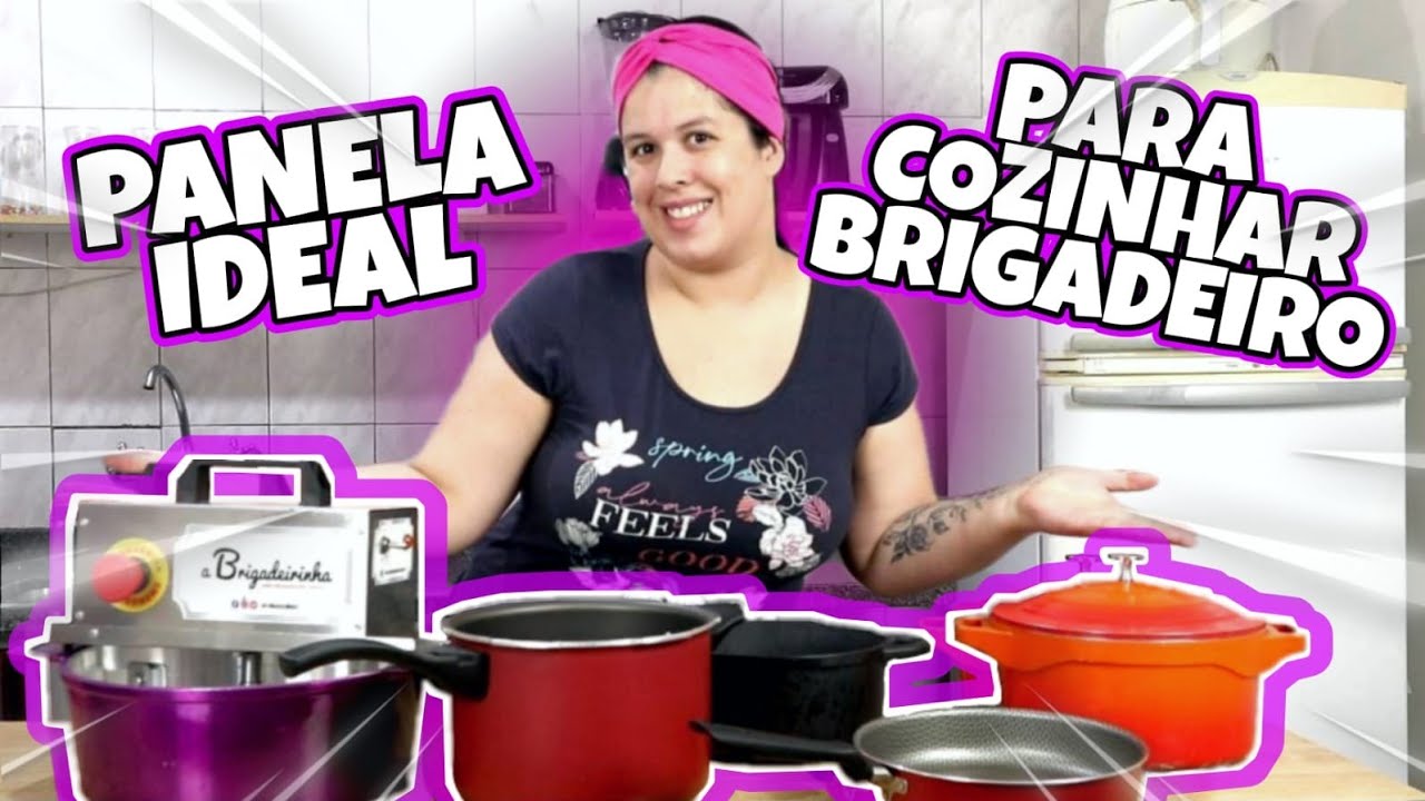 QUAL A PANELA IDEAL PARA COZINHAR BRIGADEIRO