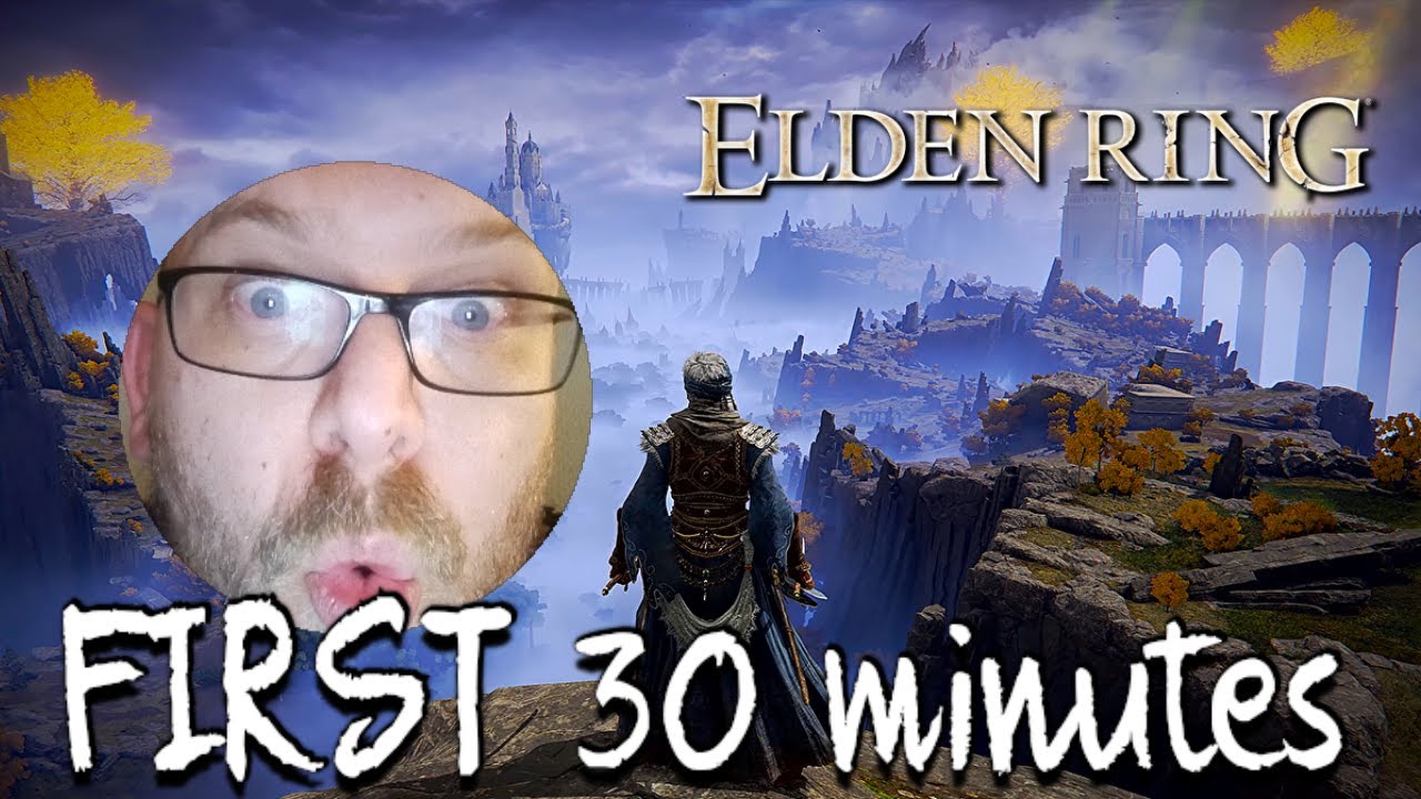 FIRST 30 MINUTES | Elden Ring