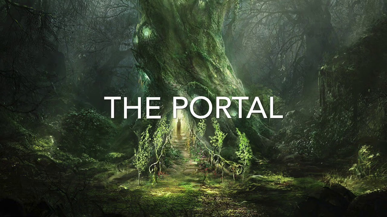 THE PORTAL, an entrance to a mystical, magical world. Fantasy music, fairy music, dreamy, enchanting