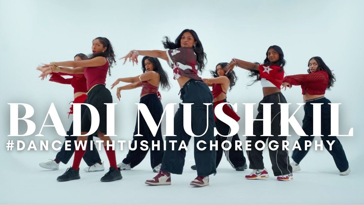 BADI MUSHKIL | BOLLY BADDIES | #DANCEWITHTUSHITA CHOREOGRAPHY