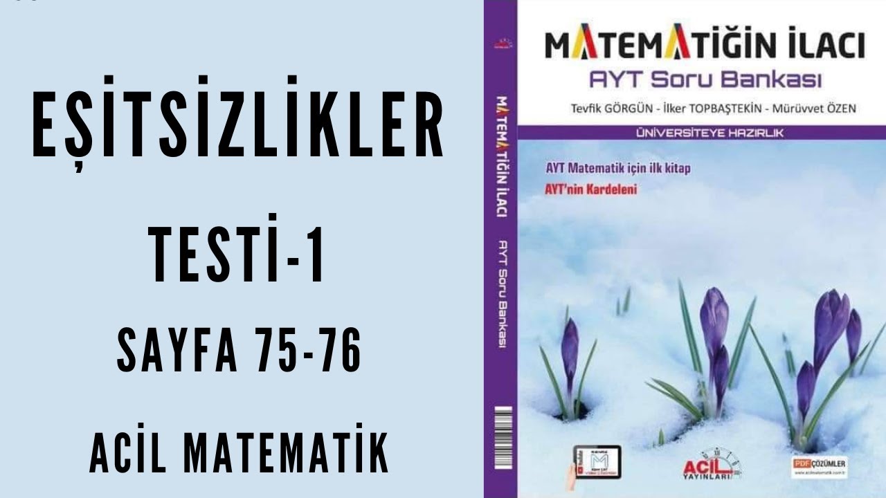 MATEMATİĞİN İLACI AYT SORU BANKASI (İkinci Dereceden Eşitsizlikler Test-1)