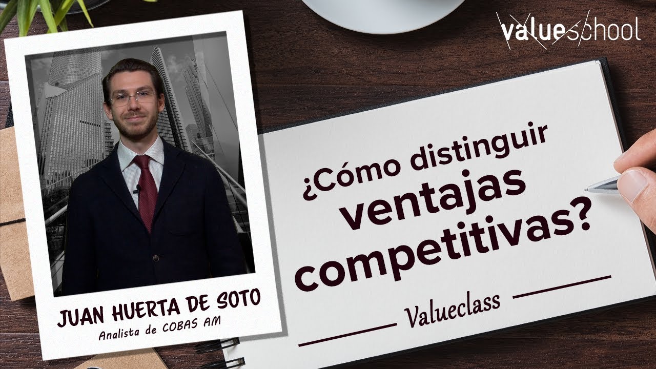 Valueclass: ¿Qué son y cómo distinguir las ventajas competitivas?