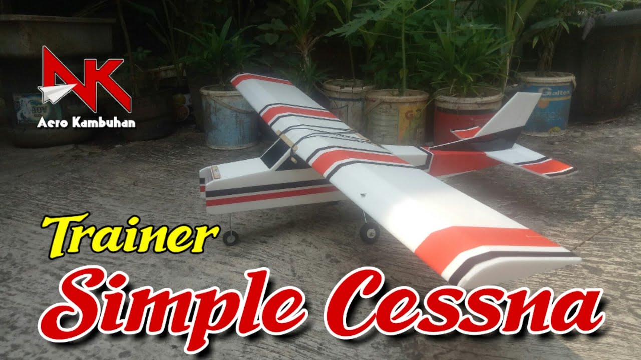 cara membuat pesawat terbang Cessna Trainer