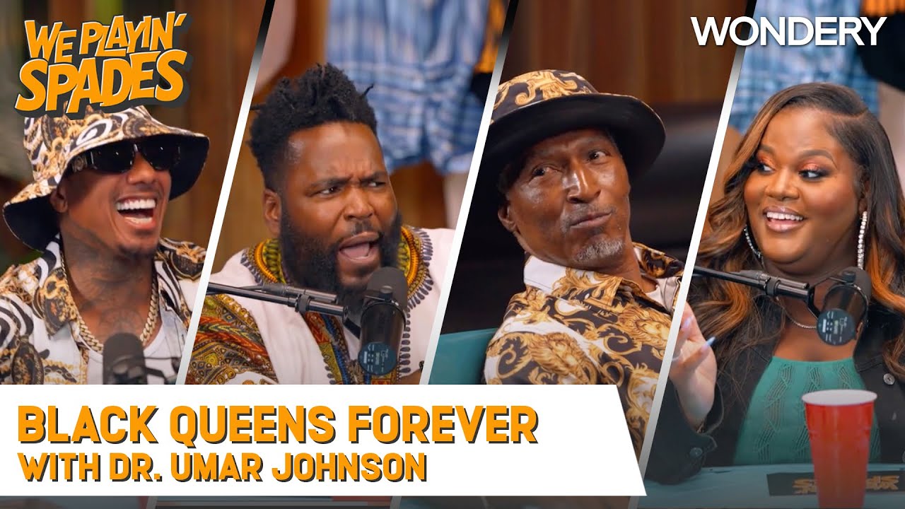 “Black Queens Forever. Snow Bunnies Never” With Dr. Umar Johnson