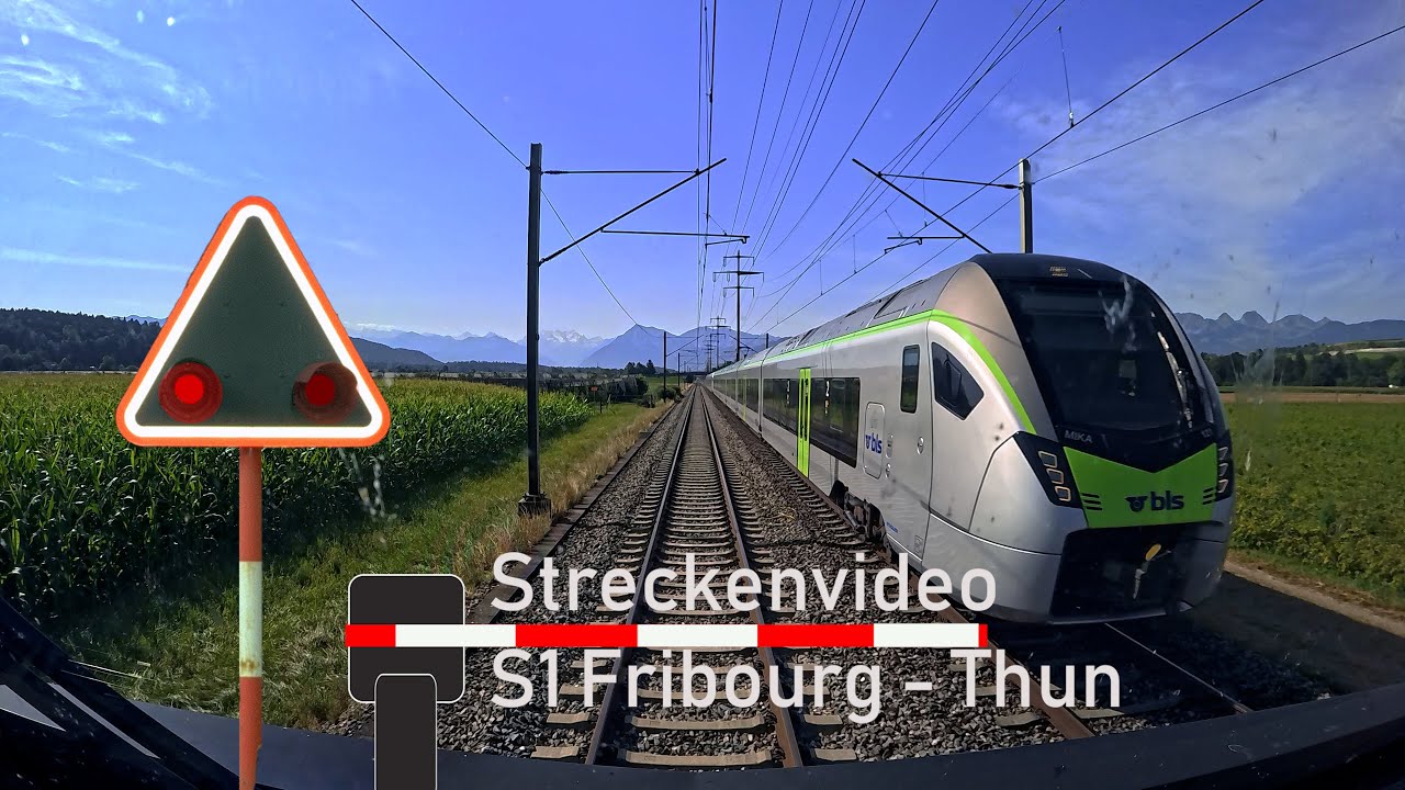 Führerstandsmitfahrt / cab ride S1 Fribourg/Freiburg - Thun