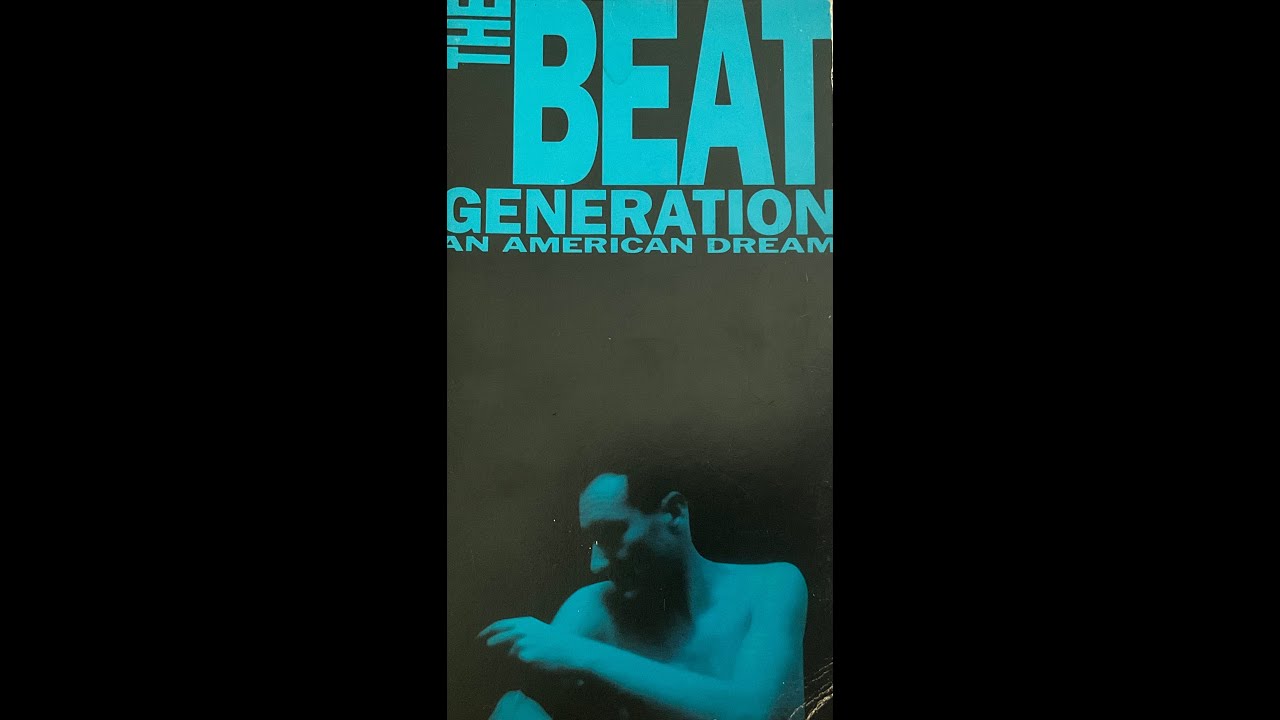 BEAT MOVIE 『THE BEAT GENERATION AN AMERICAN DREAM』1986(from VHS Video)