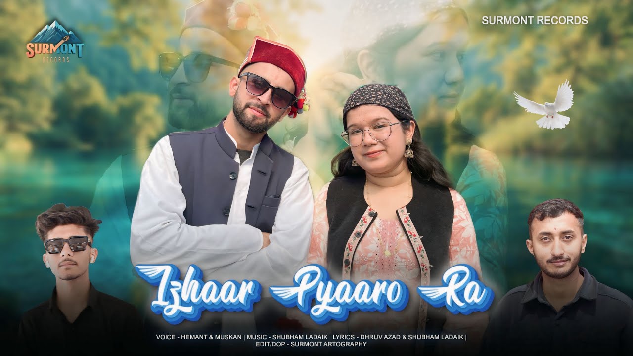 Izhaar Pyaaro Ra | Latest Pahari Song 2025 | A Real Love Story | Surmont Records