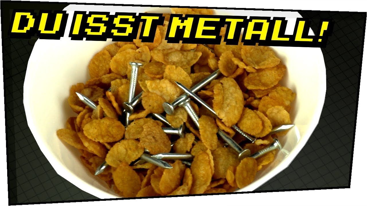 In Cornflakes ist Metall drin!