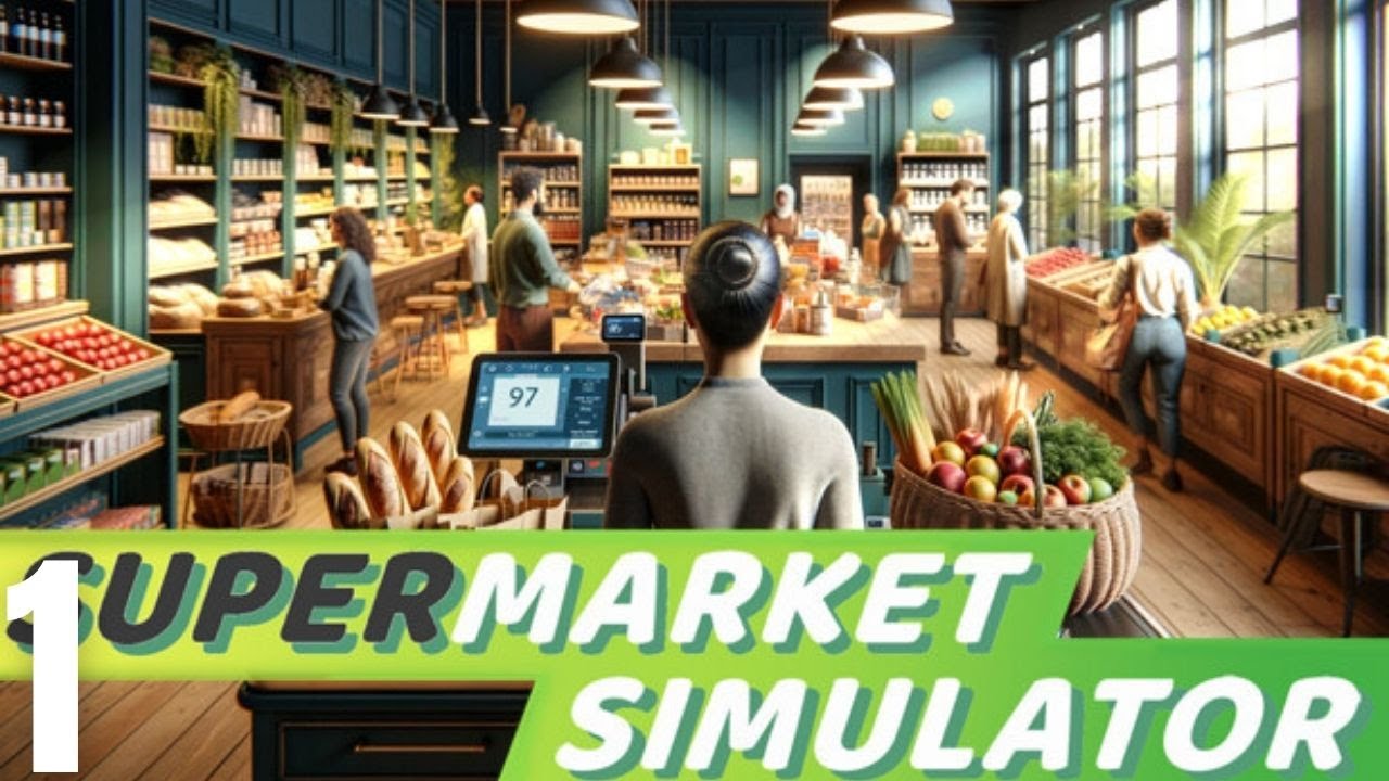 Süpermarketimizi Açtık Supermarket Simulator 1. Bölüm Türkçe
