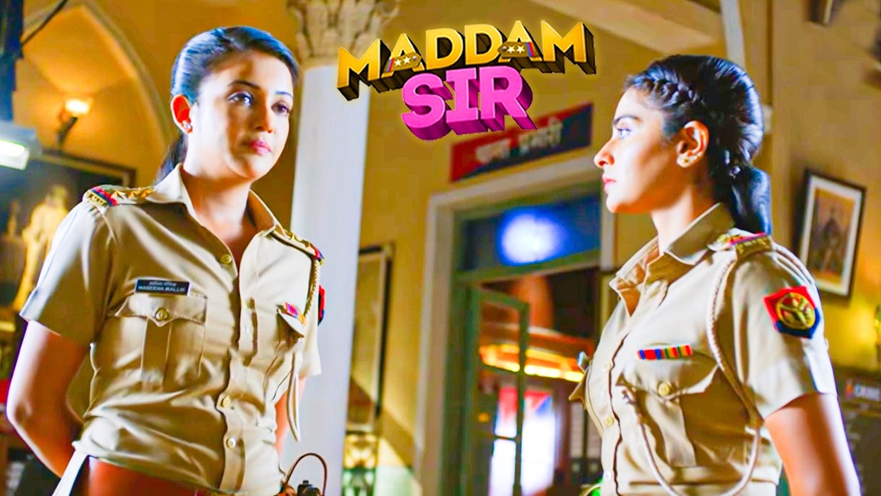 क्यों Karishma Singh और Haseena Madam के बीच छिड़ी जंग? | Madam Sir | Full Episode 2026